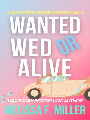 cover image of Wanted Wed or Alive